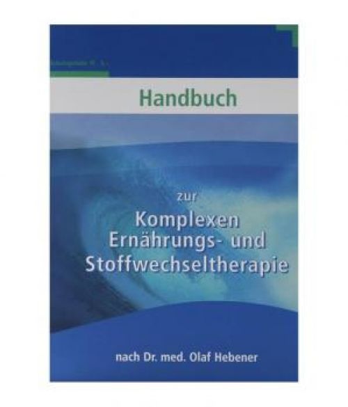 Handbuch zur Komplexen Ernährungs- und Stoffwechseltherapie